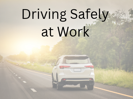 Driving Safely at Work